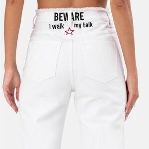 Adika “BEWARE I WALK MY TALK” White‎ Denim - Special Edition
